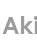 aki