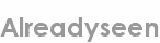 alreadyseen
