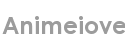 animeiove