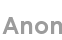 anon