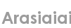 arasiaiai