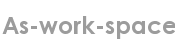 as-work-space
