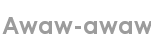 awaw-awaw