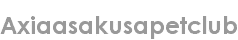 axiaasakusapetclub