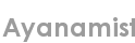 ayanamist