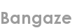 bangaze