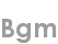 bgm