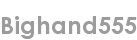 bighand555
