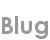 blug