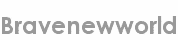 bravenewworld
