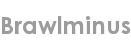 brawlminus