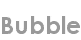 bubble