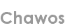 chawos