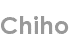 chiho