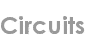circuits