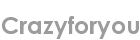 crazyforyou