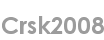 crsk2008