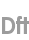 dft