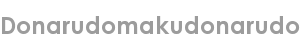 donarudomakudonarudo