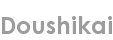 doushikai