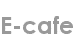 e-cafe