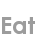 eat