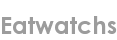 eatwatchs
