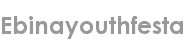 ebinayouthfesta