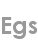 egs