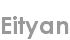 eityan