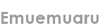 emuemuaru