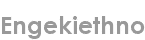 engekiethno