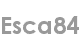 esca84
