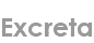 excreta