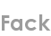 fack