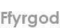 ffyrgod