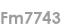 fm7743