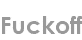fuckoff