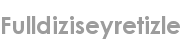 fulldiziseyretizle