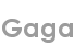 gaga
