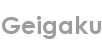 geigaku