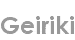 geiriki