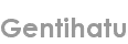 gentihatu