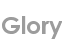 glory