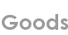 goods