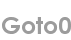 goto0