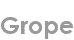 grope