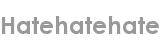 hatehatehate