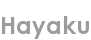 hayaku