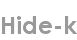 hide-k